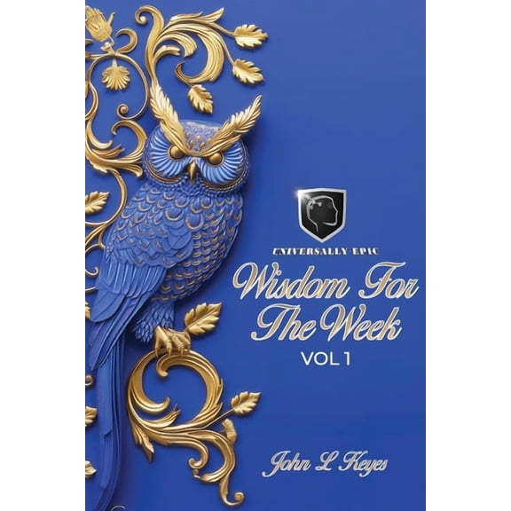 Wisdom for the Week, (Paperback)