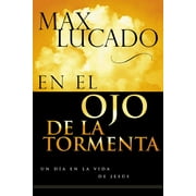 En El Ojo De LA Tormenta/ In the Eye of the Storm