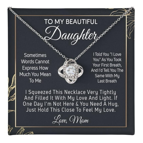 To My Daughter Love Knot Necklace From Mom, Sentimental With Message Card, Elegant Jewelry For Birthday, Graduationspecial Day, Heartfelt Mother To Daughter Keepsake #213, White Love Knot Necklace