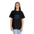thumbnail image 4 of Unisex Garment-Dyed FitnessT-shirt Family is A gift That Last Forever, 4 of 4