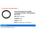 thumbnail image 2 of Lower Timing Chain Case Gasket - Compatible with 2006 - 2007 Mercedes-Benz C230, 2 of 2