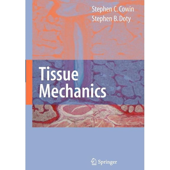 Tissue Mechanics, (Paperback)