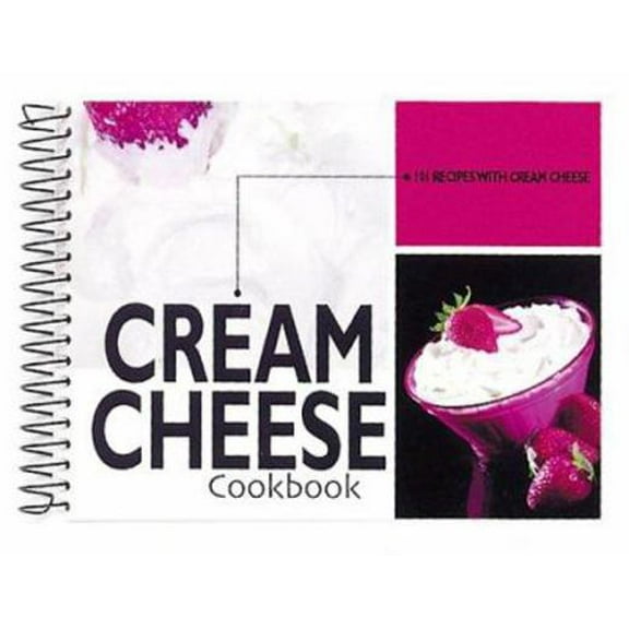 Pre-Owned Cream Cheese Cookbook: 101 Recipes With Cream Cheese (Paperback) 1563831562 9781563831560