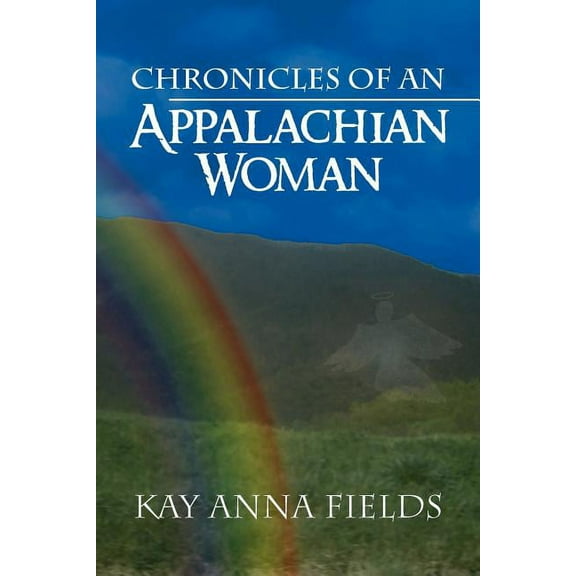 Chronicles of an Appalachian Woman (Paperback)