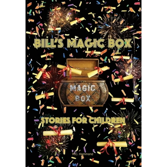 Bill's Magic Box: Stories For Children, (Hardcover)