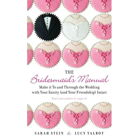 The Bridesmaid's Manual