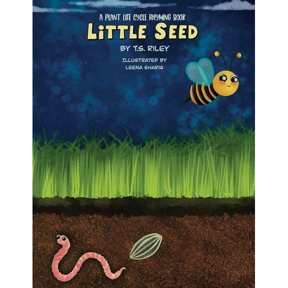 Little Seed: A Plant Life Cycle Rhyming Book, (Paperback)