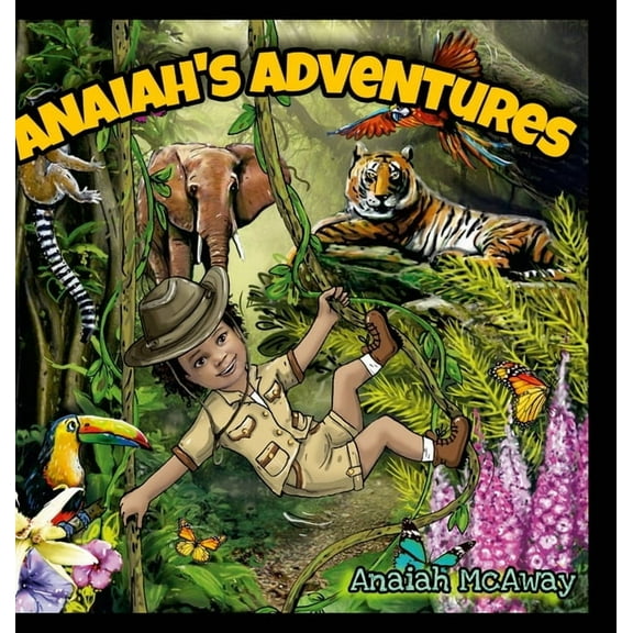 Anaiah's Adventures, (Hardcover)