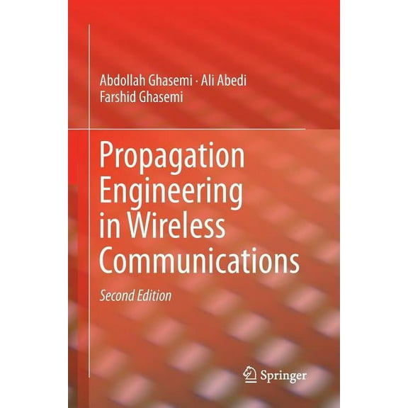 Propagation Engineering in Wireless Communications, (Paperback)