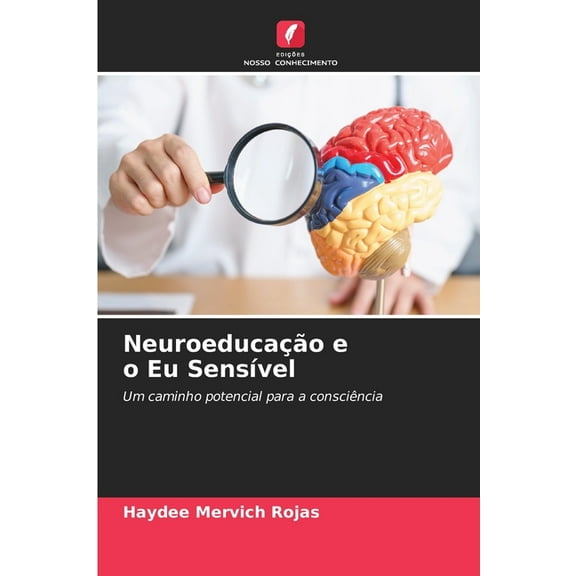 NeuroeducaÃ§Ã£o e o Eu SensÃ­vel, (Paperback)