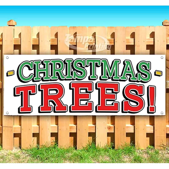 Christmas Trees! 13 oz Vinyl Banner With Metal Grommets