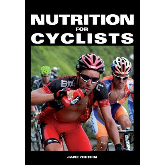 Nutrition for Cyclists (Paperback)