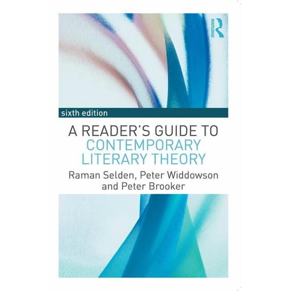 A Reader's Guide to Contemporary Literary Theory, (Paperback)