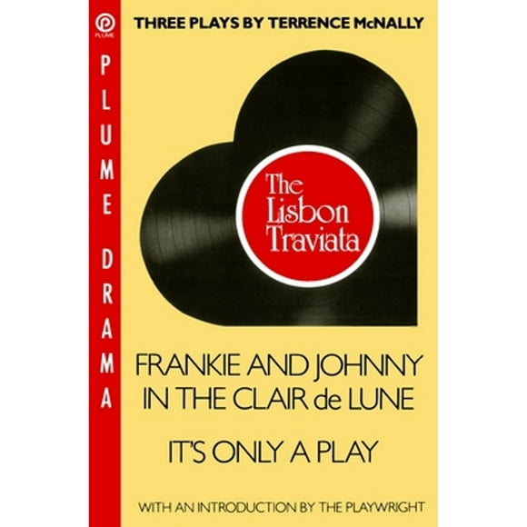 Pre-Owned Three Plays by Terrence McNally (Paperback 9780452264250) by Terrence McNally
