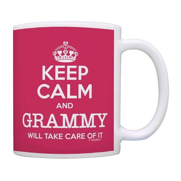 ThisWear Grammy Keep Calm Grammy Will Take Care of It Funny Coffee Mug Pink