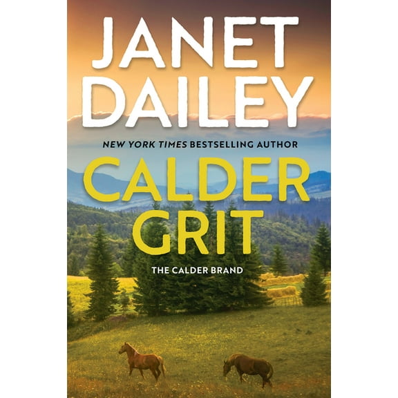 The Calder Brand Calder Grit: A Sweeping Historical Ranching Dynasty Novel, (Paperback)