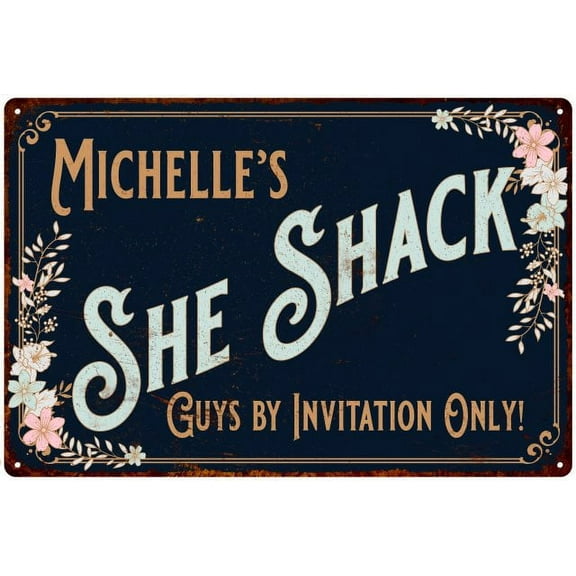 Michelle's SHE SHACK Sign Metal Wall Decor 8 x 12 High Gloss Metal 208120060024