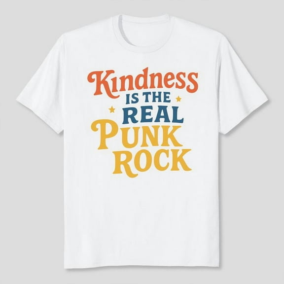 Unisex Kindness is Real - Punk Rock 2025 T-Shirt, Sizes S-5XL, Tbun