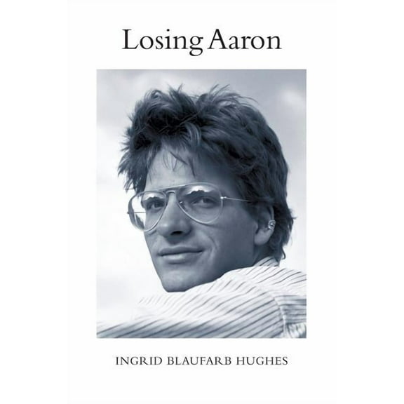 Losing Aaron (Paperback)