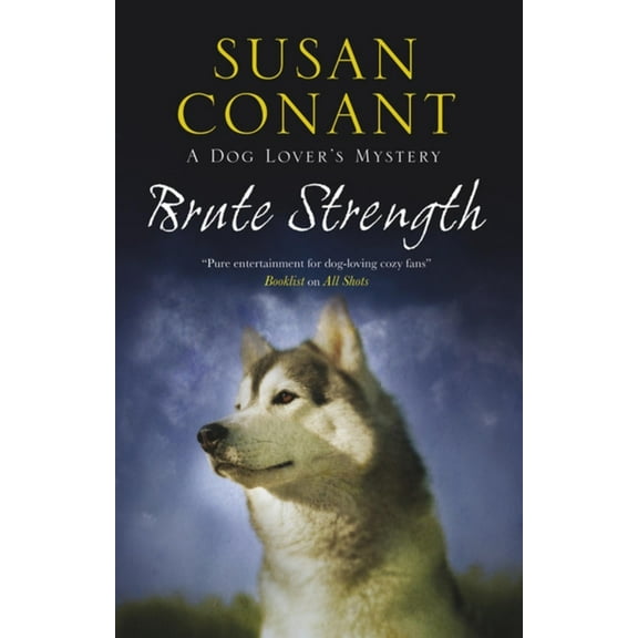 Dog Lover's Mystery Brute Strength, Book 19, (Paperback)