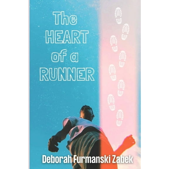 The Heart of a Runner (Paperback)