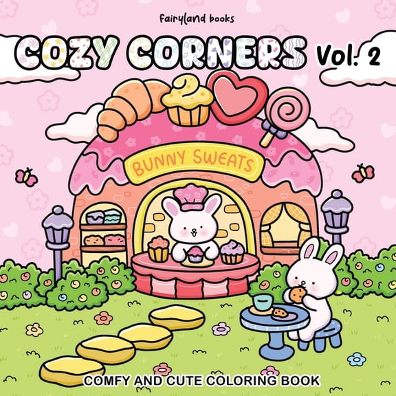 Cozy Corners: Coloring Book for Adults & Teens with Bold, Easy and Comforting Little Spaces (Comfy & Cute Colori, (Paperback)