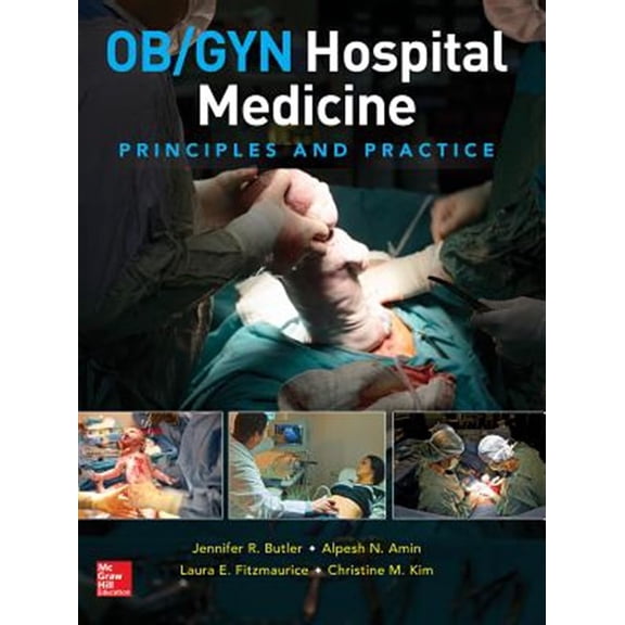 Pre-Owned Ob/GYN Hospital Medicine: Principles and Practice (Hardcover)