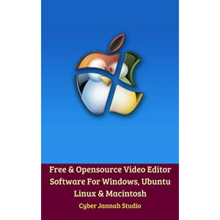 Free & Opensource Video Editor Software For Windows, Ubuntu Linux & Macintosh -