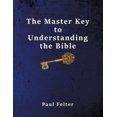 thumbnail image 2 of The Master Key to Understanding the Bible, 2 of 2