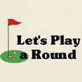 thumbnail image 3 of CafePress - Let's Play A Round Golf Light T Shirt - Men's Classic Graphic T-Shirt, 3 of 4
