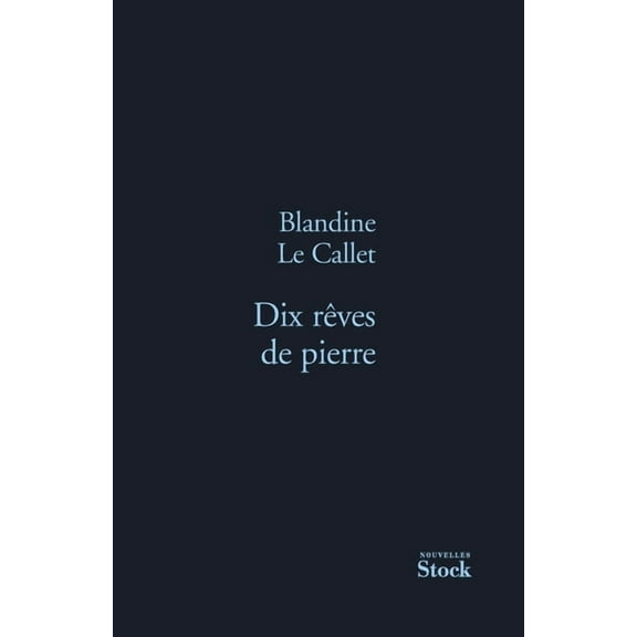 La Bleue Dix rêves de pierre, (Paperback)