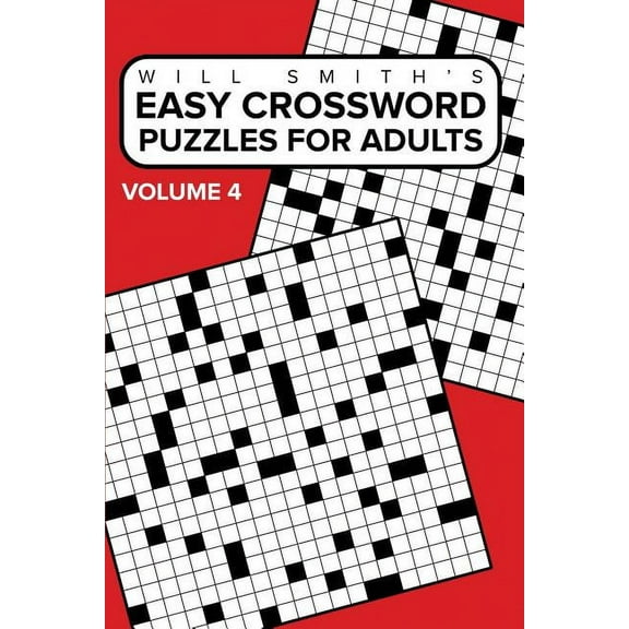 Easy Crossword Puzzles For Adults - Volume 4: ( The Lite & Unique Jumbo Crossword Puzzle Series ), (Paperback)