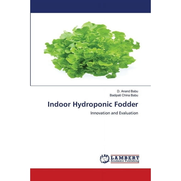 Indoor Hydroponic Fodder, (Paperback)