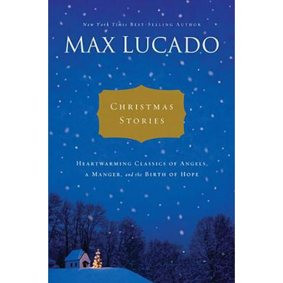 Pre-Owned Christmas Stories: Heartwarming Tales of Angels, a Manger, and the Birth of Hope (Hardcover) 1401685439 9781401685430