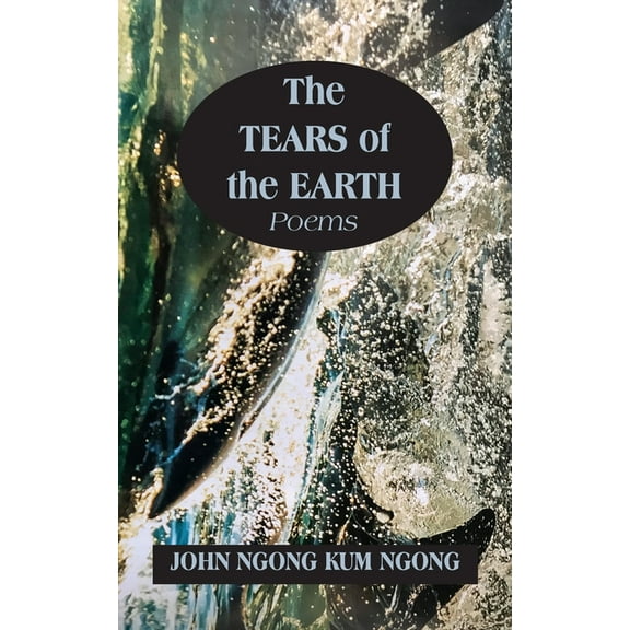 The Tears of the Earth, (Paperback)