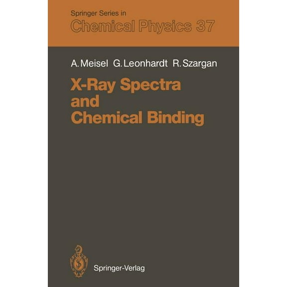 Springer Chemical Physics X-Ray Spectra and Chemical Binding, Book 37, (Paperback)