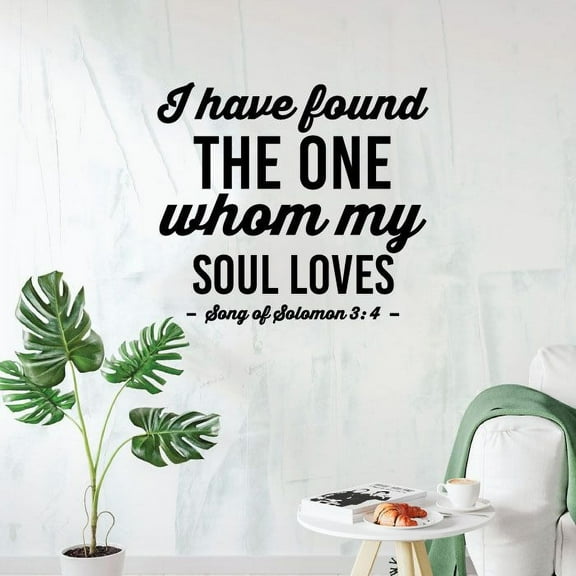 Song Of Solomon 3:4 I Have Found The One Whom My Soul Loves Bible Verse Vinyl Wall Art Wall Sticker Wall Decal Decoration For Home Room Kids Room Nursery Room Girls Boys Décor Design Size (40x40 inch)