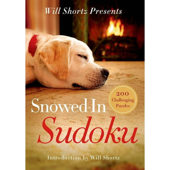 Will Shortz Presents... Will Shortz Presents Snowed-In Sudoku, (Paperback)