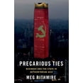 thumbnail image 2 of Precarious Ties: Business and the State in Authoritarian Asia, (Paperback), 2 of 2