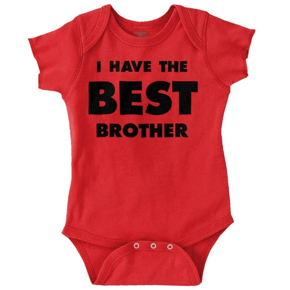 I Have the Best Brother Cute Sibling Romper Boys or Girls Infant Baby Brisco Brands 12M