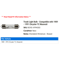 thumbnail image 2 of Trunk Light Bulb - Compatible with 1989 - 1991 Chrysler TC Maserati 1990, 2 of 2