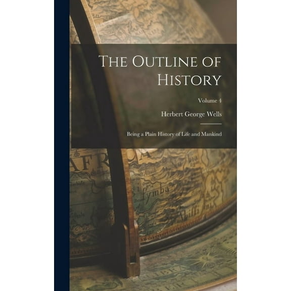 The Outline of History, (Hardcover)