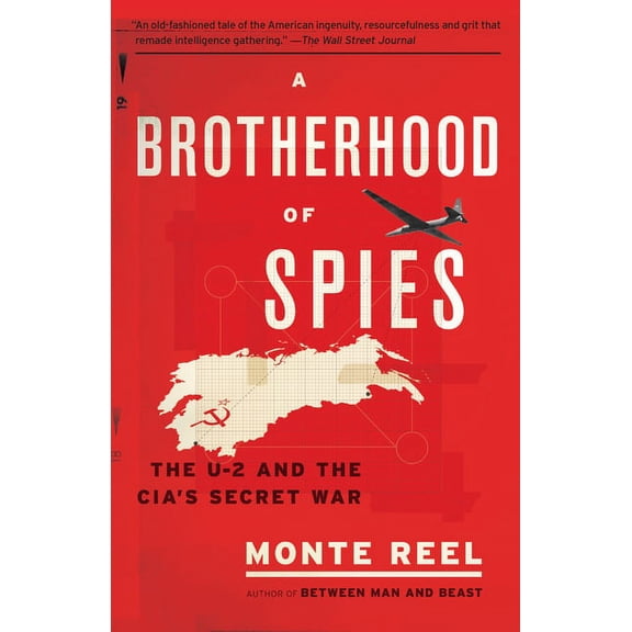 A Brotherhood of Spies : The U-2 and the CIA's Secret War (Paperback)