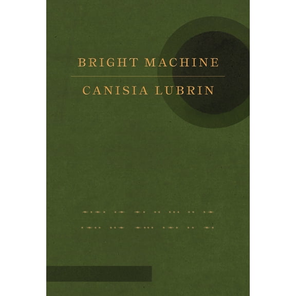 Bright Machine: Poetry, (Hardcover)