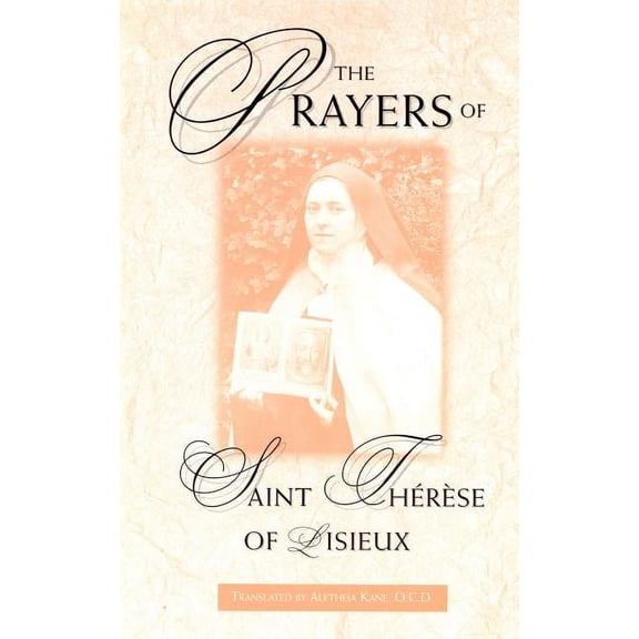 Locust Hill Literary Studies The Prayers of St. Therese of Lisieux, (Paperback)