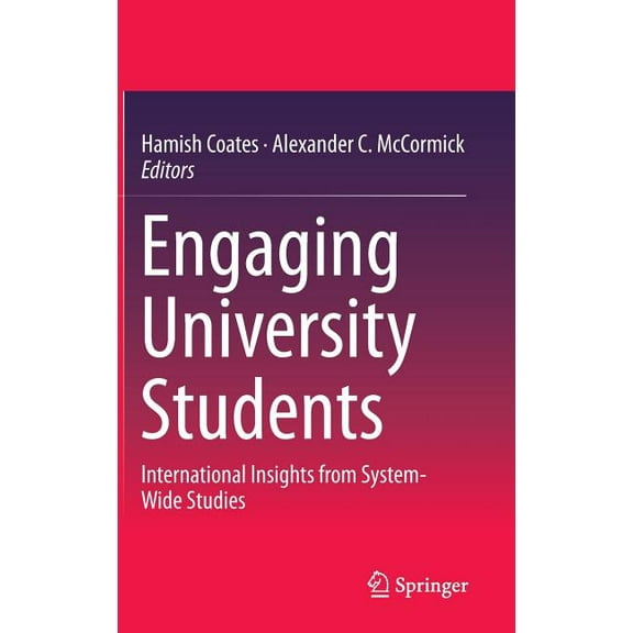 Engaging University Students: International Insights from System-Wide Studies, (Hardcover)