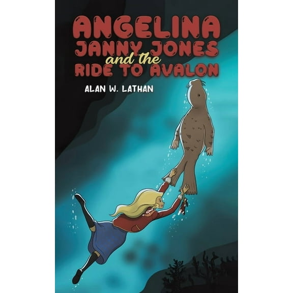 Angelina Janny Jones and the Ride to Avalon, (Paperback)