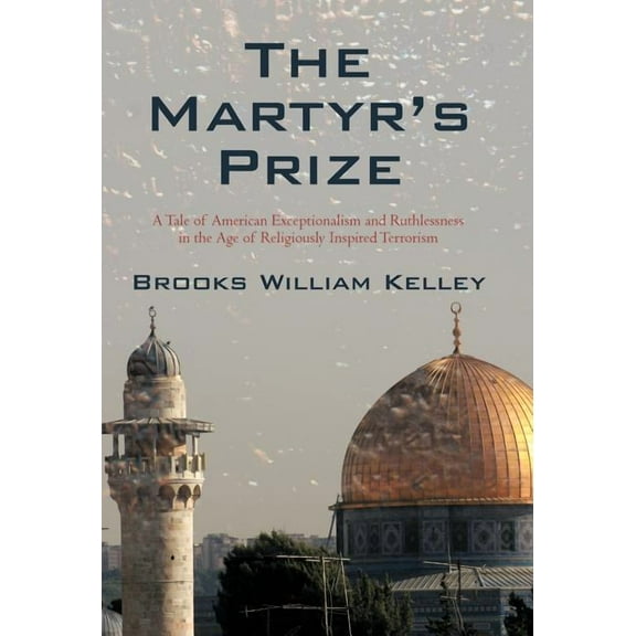 The Martyr's Prize (Hardcover)