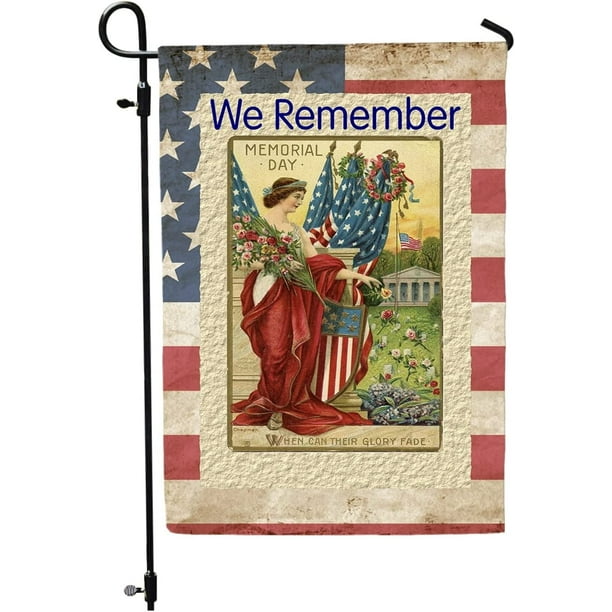 We Remember Memorial Day Flag 12 x 18 Memorial Day Garden Flag