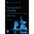 thumbnail image 1 of Pre-Owned The Sounds of Language: An Introduction to Phonetics and Phonology (Linguistics in the World), 9781119878483, 1119878489, Paperback, 2 edition, 1 of 1